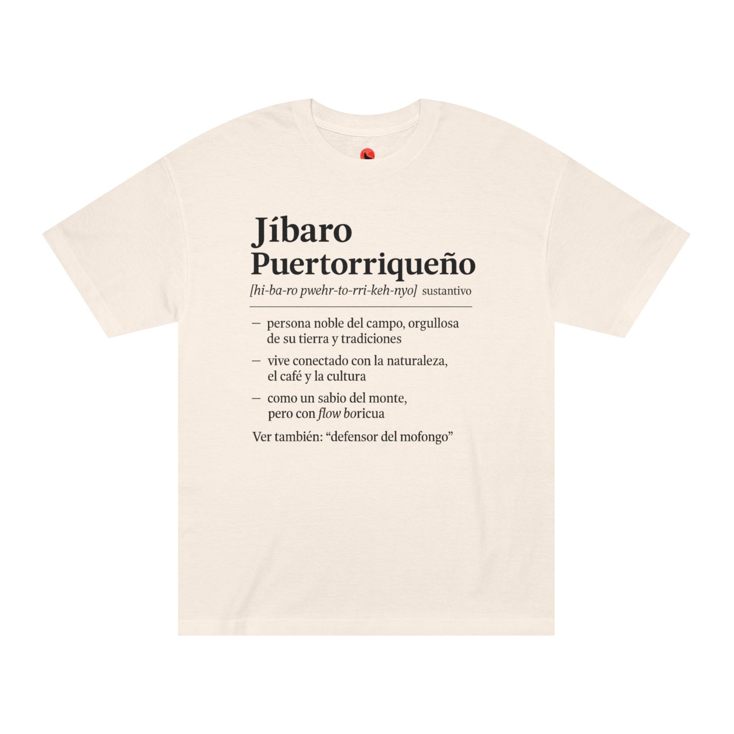 Puerto Rican Pride Tee, Jibaro: Defensor del mofongo