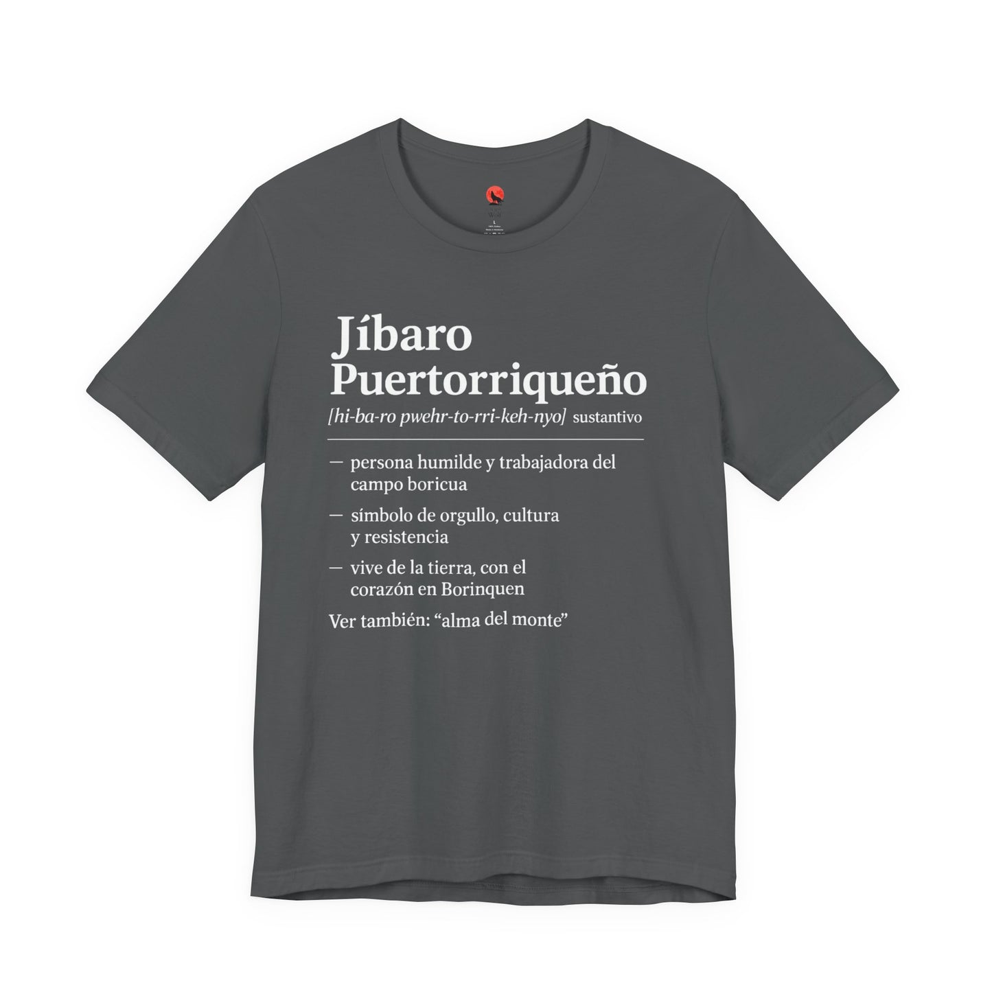 Puerto Rican Jíbaro Tee, Jibaro: Alma del monte