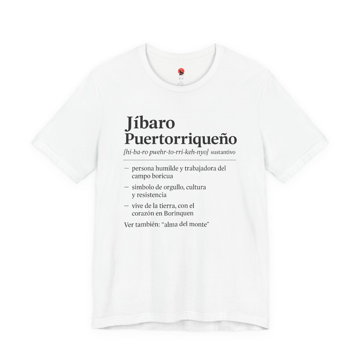 Puerto Rican Jíbaro Tee, Jibaro: Alma del monte