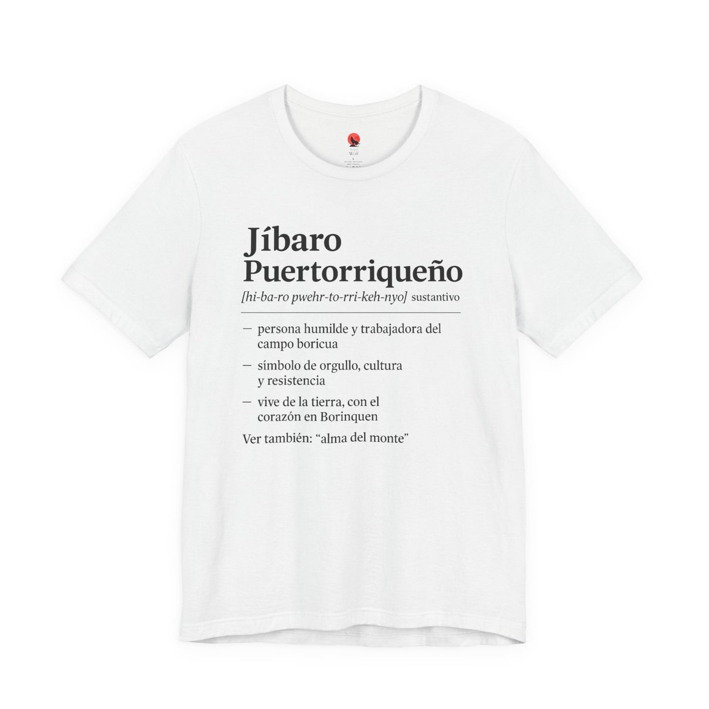 Puerto Rican Jíbaro Tee, Jibaro: Alma del monte