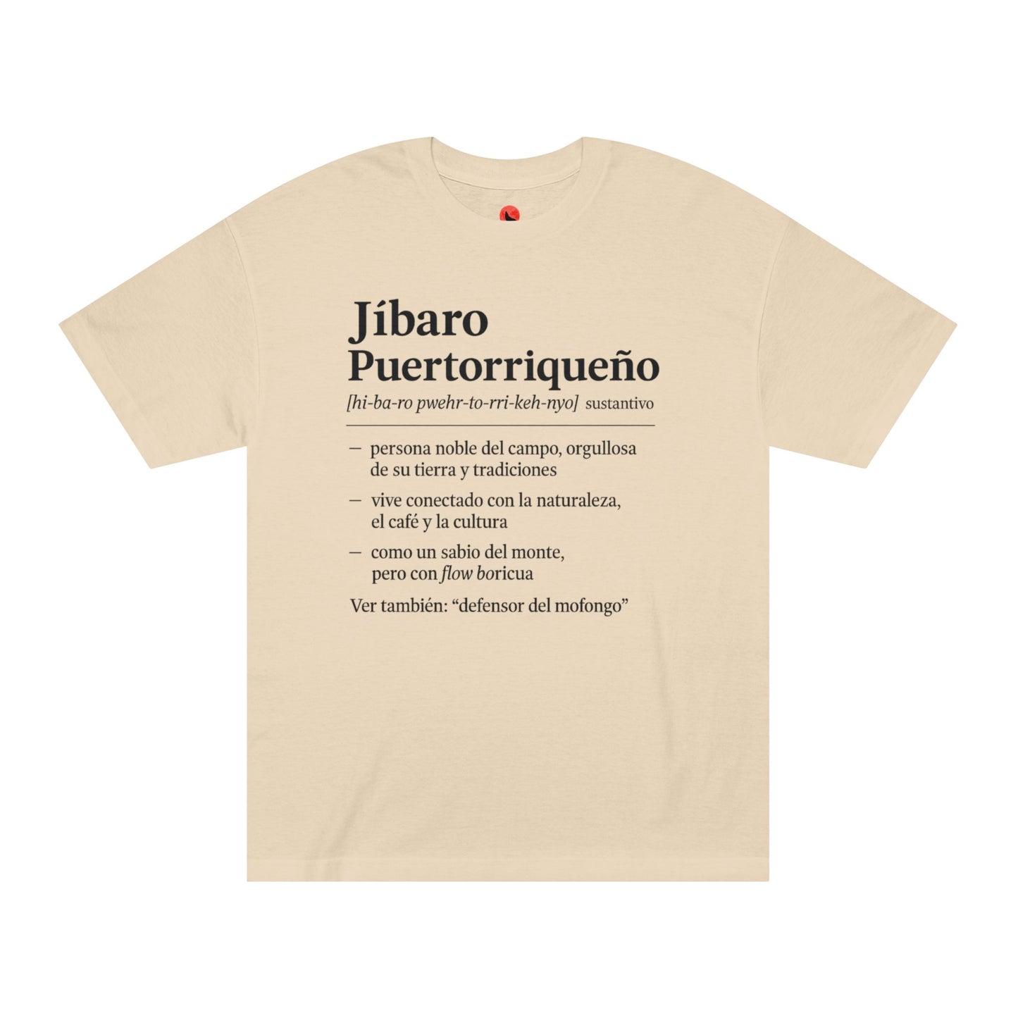 Puerto Rican Pride Tee, Jibaro: Defensor del mofongo
