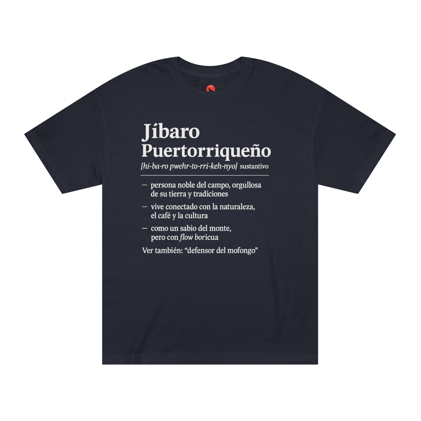 Puerto Rican Pride Tee, Jibaro: Defensor del mofongo