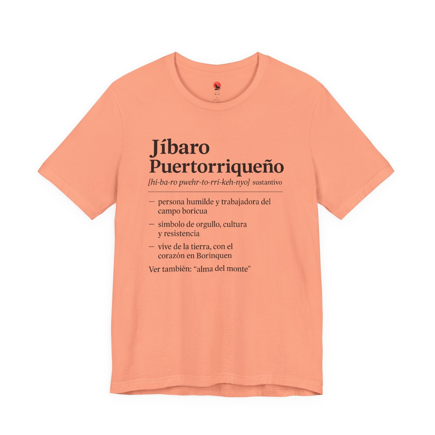 Puerto Rican Jíbaro Tee, Jibaro: Alma del monte