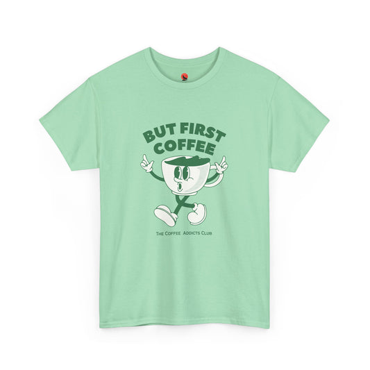 But First Coffee Unisex Heavy Cotton Tee