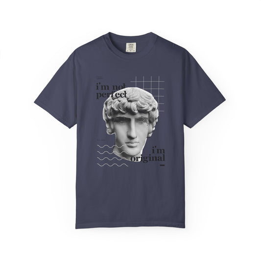 Unisex Garment-Dyed T-shirt - "I'm Not Perfect, I'm Original" Graphic Tee