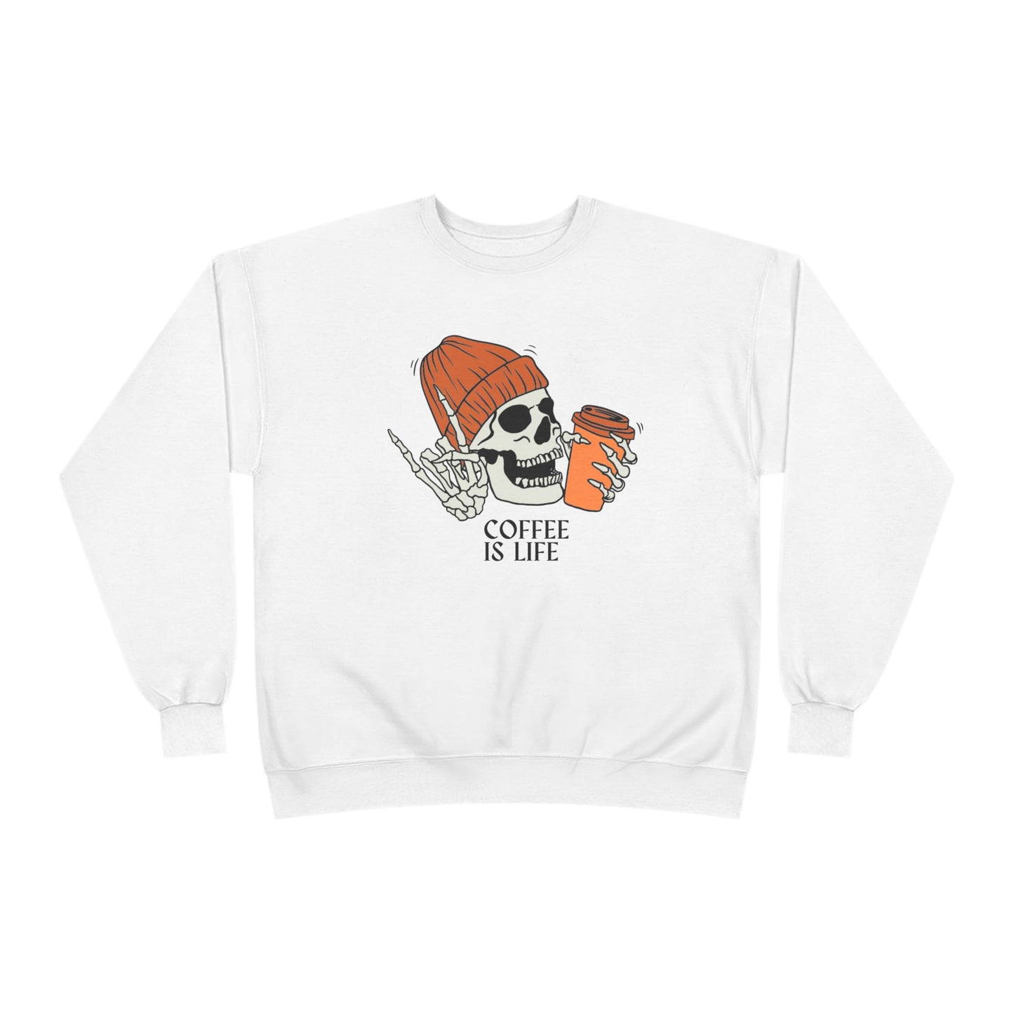Coffee Is Life Skull Sweatshirt