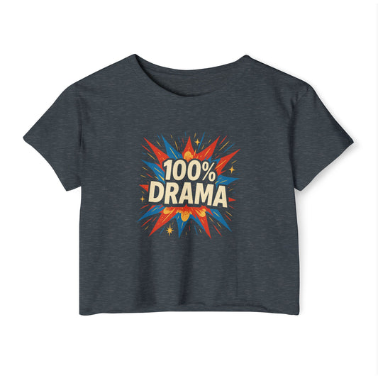 100% Drama Women's Festival Crop Top