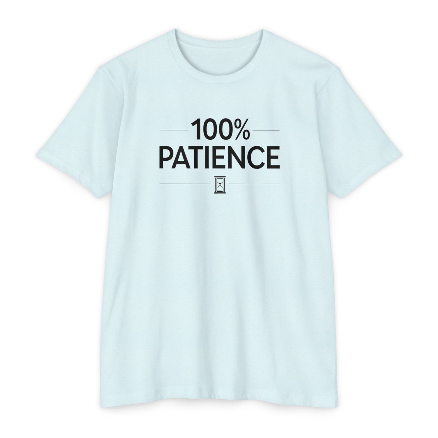 100% Patience Unisex CVC Jersey T-Shirt