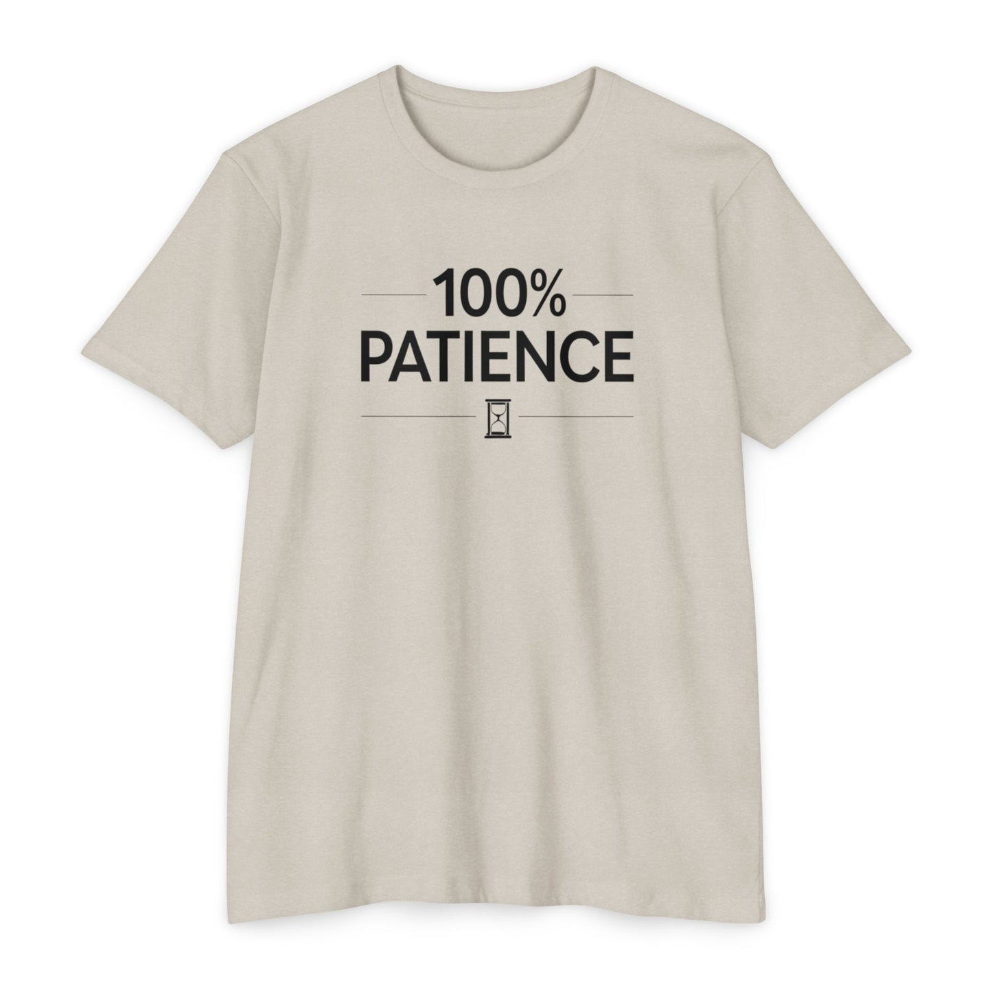 100% Patience Unisex CVC Jersey T-Shirt
