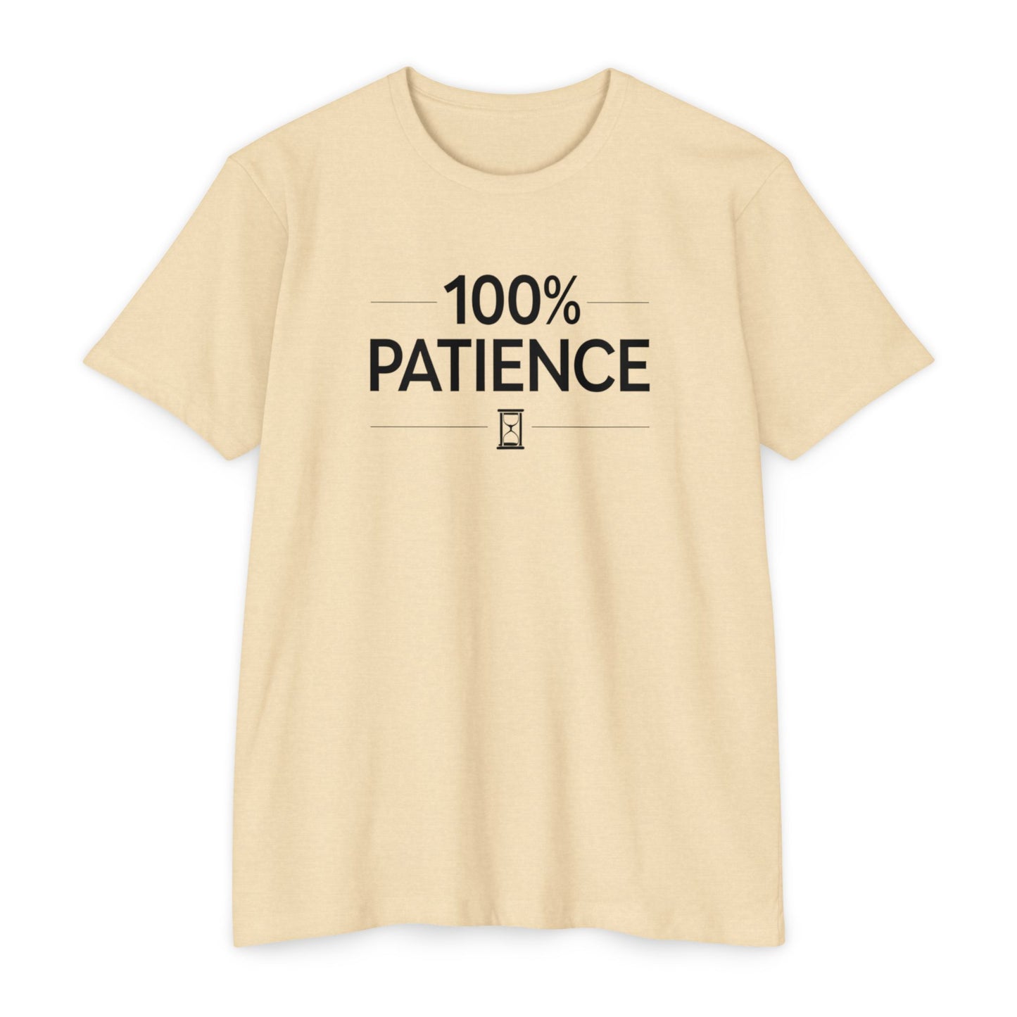 100% Patience Unisex CVC Jersey T-Shirt
